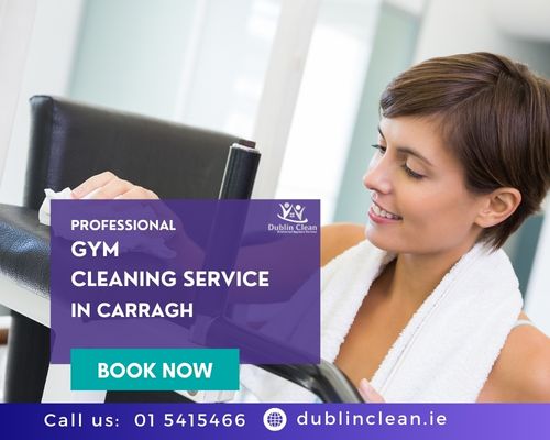 gym or fitness center cleaning Carragh